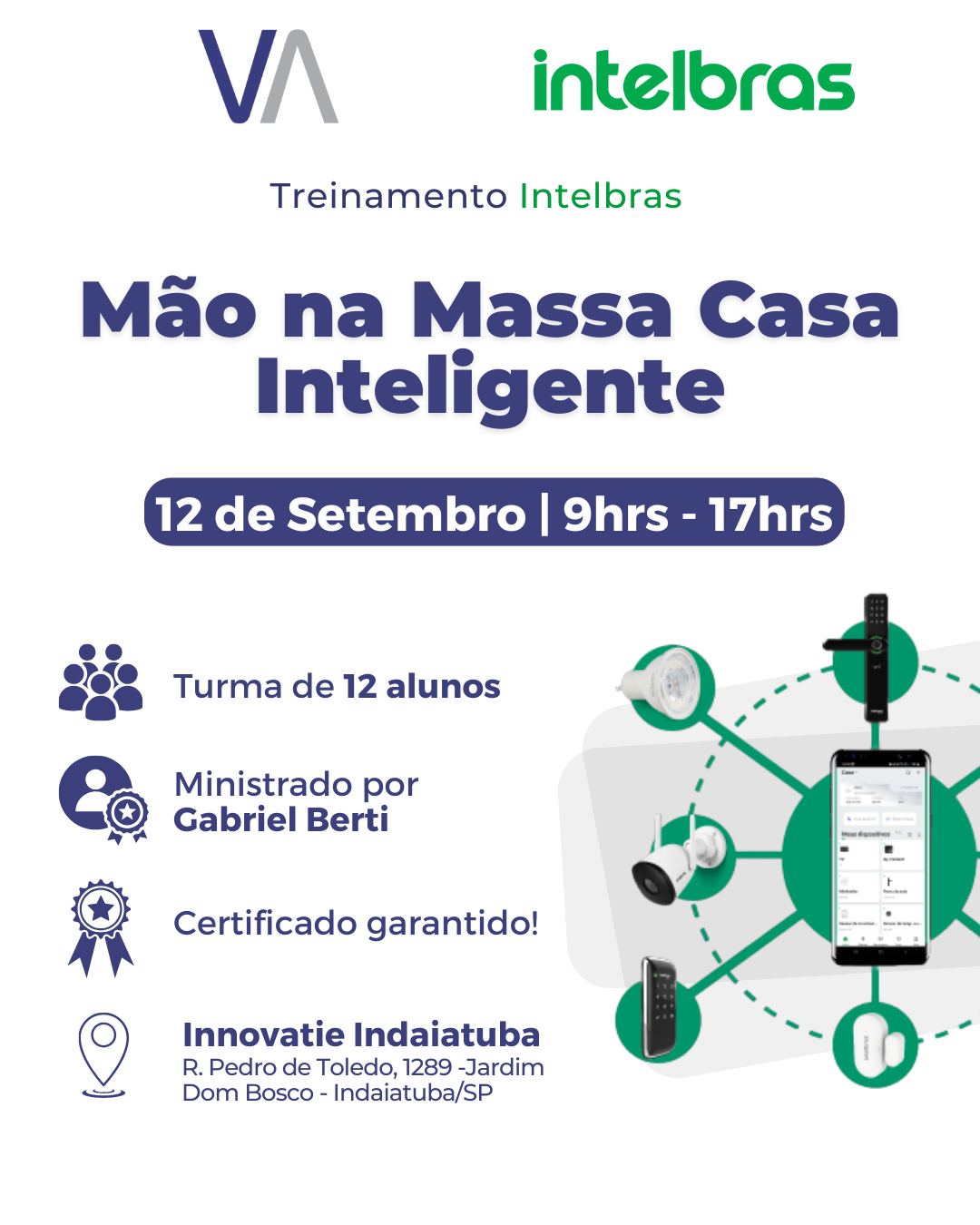 Mão na Massa Casa Inteligente - Indaiatuba